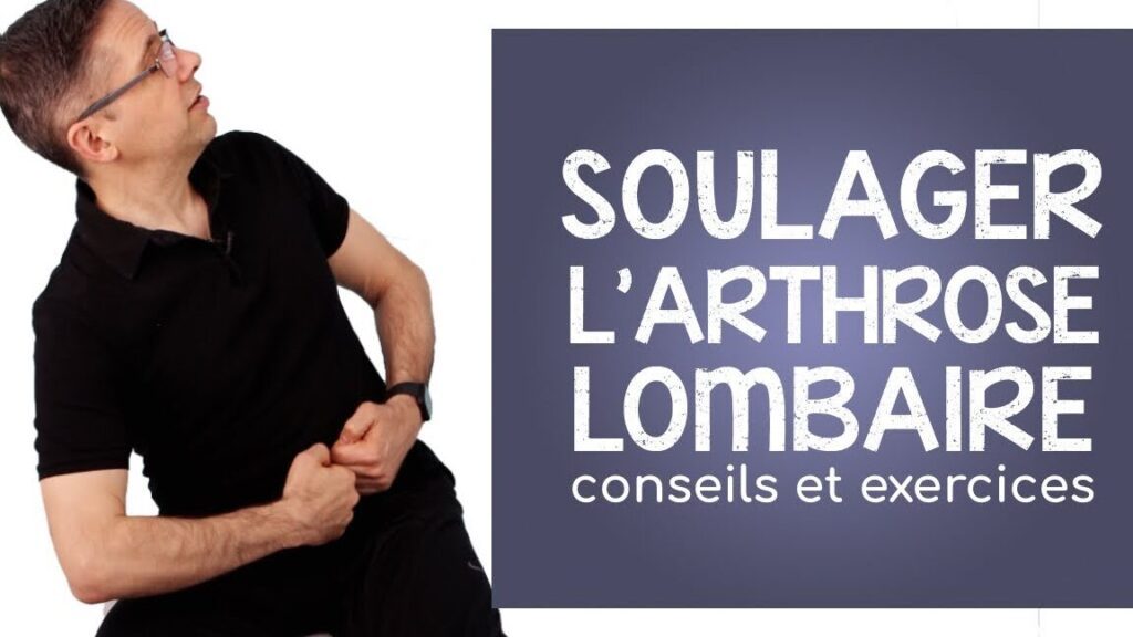 Exercices efficaces pour soulager l&rsquo;arthrose lombaire : Un guide complet