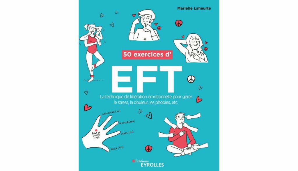 Pratique de la libération psycho-émotionnelle à travers l'EFT